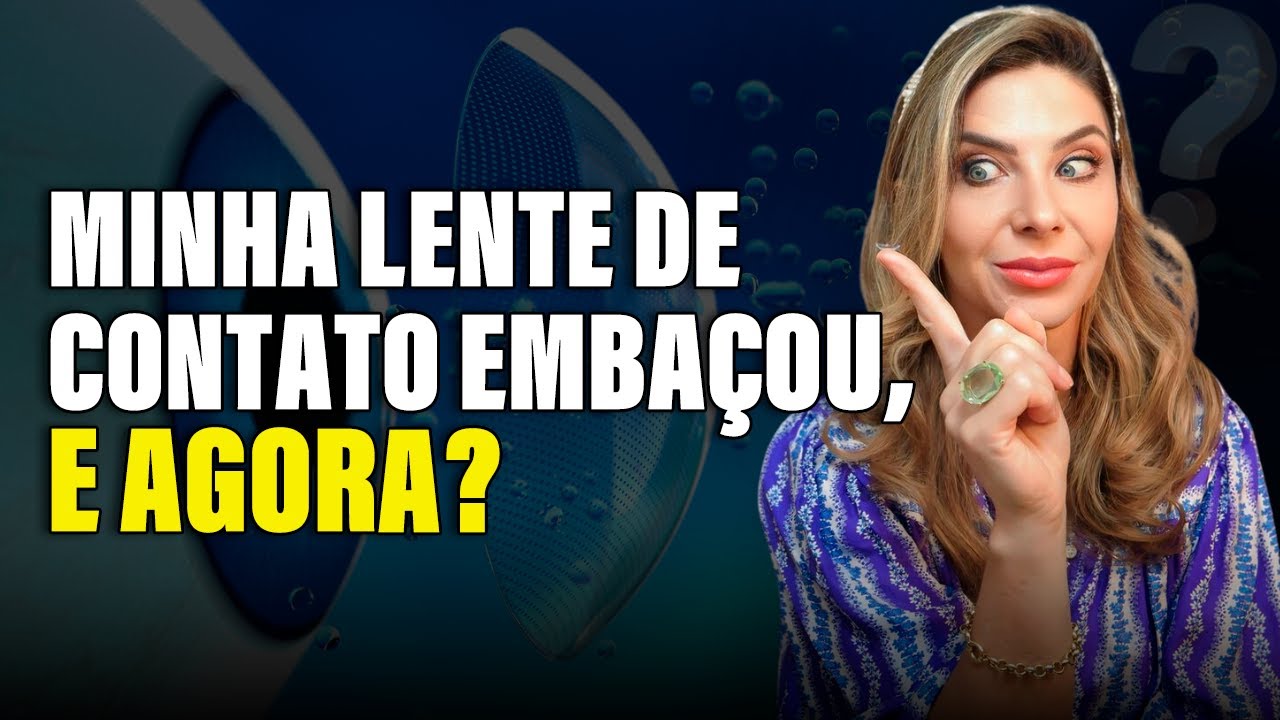 Minha Lente Embaçou, e Agora?