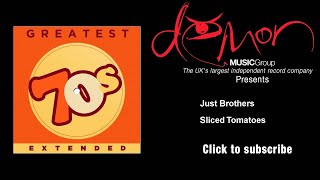 Just Brothers - Sliced Tomatoes
