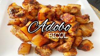 ADOBO SA ASIN NG BICOL | ADOBONG PUTI