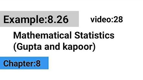 Example:8.26 || Binomial Distribution || Gupta and kapoor