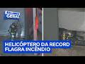 Imagens exclusivas do helicóptero da Record flagram incêndio e ação rápida dos Bombeiros