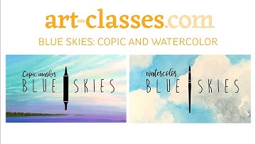 Art-Classes.com: Blue Skies, Copic and Watercolor