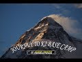 #‎K2‬ The Journey To K2 Base Camp#gilgit baltistan🇵🇰