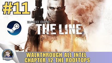 Spec Ops The Line | Walkthrough [All Intel] HARD | Chapter 12 The Rooftops