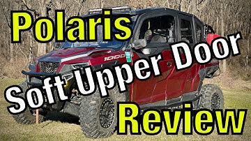 Polaris General Canvas Upper Doors Review || Soft UTV Doors [Polaris General 4 1000 Side by Side]