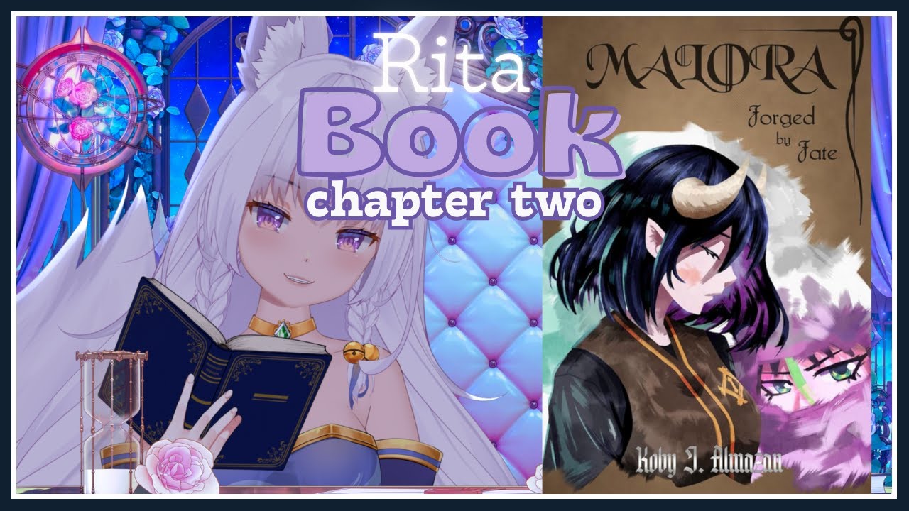 【Rita Book】reading Malora: Forged by Fate - chapter 2