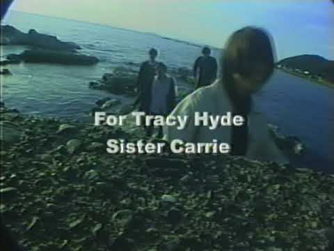 For Tracy Hyde - Sister Carrie (Commercials)