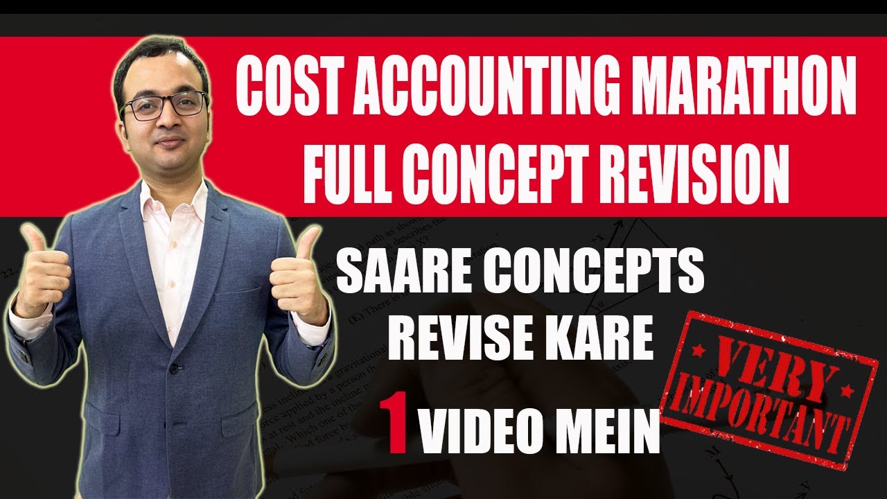 CA Inter - Cost & Management Accounting Marathon Revision (Covering ...