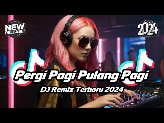 DJ CAMPURAN FYP TIKTOK VIRAL - DJ PERGI PAGI PULANG PAGI REMIX FULL BASS TERBARU 2024 class=