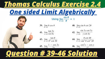Thomas Calculus Exercise 2.4 Question#39-46 solution|One sided limit algebrically|MSN Mathematician|