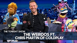 The Weirdos ft. Chris Martin of Coldplay Share the Story of How They Met | The Tonight Show