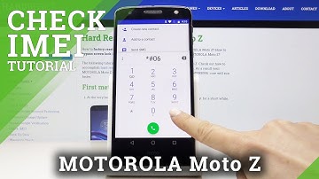 How to Check IMEI and Serial Number in MOTOROLA Moto Z – IMEI & SN Info