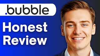 Bubble.io Honest Review (2025) – Pros & Cons