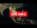 (FULL) Tóm tắt: Lịch sử hình thành toàn bộ các quốc gia Đông Nam Á