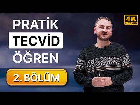 Pratik Tecvid Dersleri 2. Bölüm - (Kolay ve Hızlı)