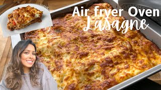 The MOST DELICIOUS LASAGNE recipe | Air fryer oven recipe