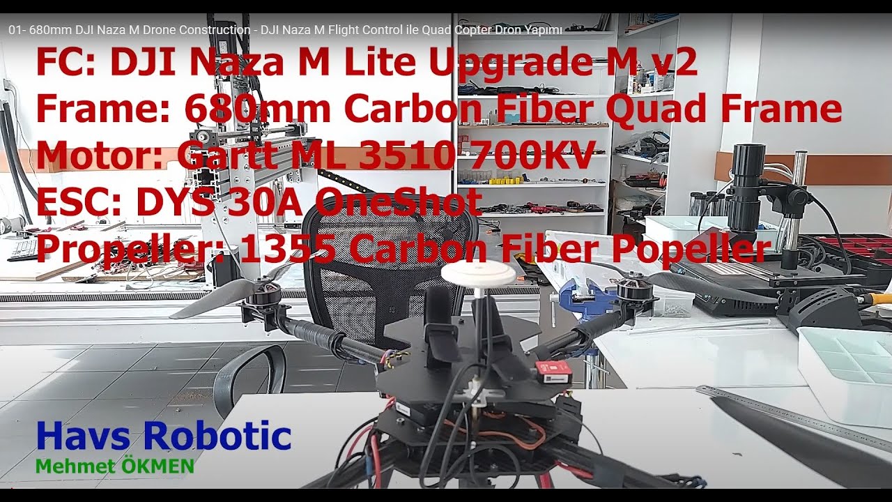 01- 680mm DJI Naza M Drone Construction - DJI Naza M  Flight Control ile Quad Copter Dron Yapımı
