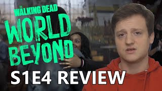 The Walking Dead World Beyond Season 1 Episode 4 Review