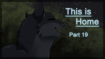 || This is Home | Cinderpelt PMV MAP | Part #19 ||