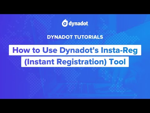 How to Use Dynadot's Insta-Reg (Instant Registration) Tool