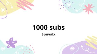 1000 subs.