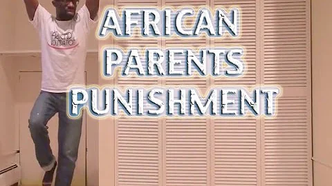 Typical Parents Punishment  vs. African Parents Pu...