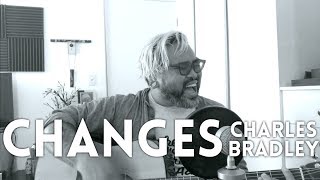 CHANGES - Charles Bradley / Black Sabbath (Acoustic Cover) Resimi