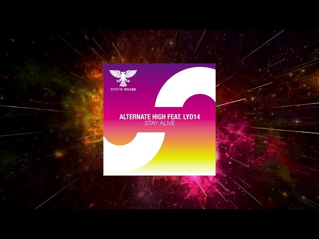 Alternate High, Lyd14 - Stay Alive