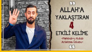 Allah'a Yaklaştıran 4 Etkili Kelime (Mahbub-u Kulub - Anlatma Üslubu) | Mehmet Yıldız