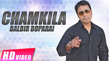 Chamkila | Balbir Boparai | Raunak Mela 2017 | New Punjabi Songs 2017 | Shemaroo Punjabi