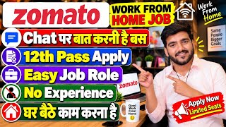 Zomato Work From Home Jobs 2026 | Online Jobs At Home | WFH Job | Verified Remote Jobs For 12th Pass