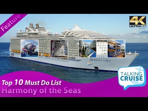 Harmony of the Seas - Top 10 Must Do List (2019)