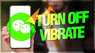 How To Turn Off and Disable Vibrate Or Vibration On WeChat App screenshot 1