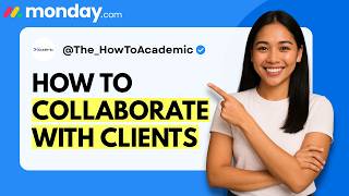 How to Collaborate with Clients in monday.com [Quick Guide]