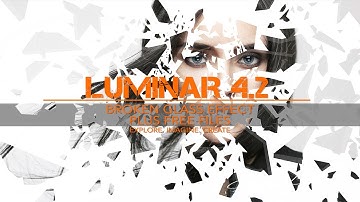 Broken Glass Effect using Luminar 4.2