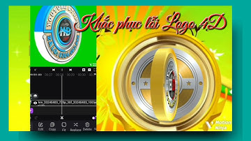 Khắc phục lỗi Logo 4D xoay đủ chiều hướng khác nhau trên điện thoại đơn giản cực dễ