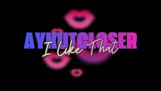 Aykut Closer - I Like That