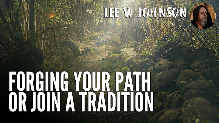 Forging Your Own Path or Joining a Tradition