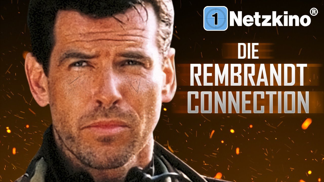 Die Rembrandt-Connection (ACTION THRILLER mit PIERCE BROSNAN Filme Deutsch komplett, Actionfilme)