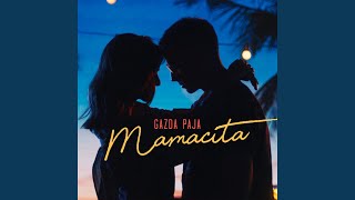 Video thumbnail of "Gazda Paja - Mamacita"