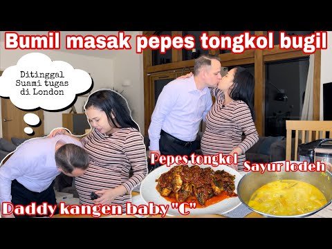 BUMIL MASAK PEPES TONGKOL BUGIL || DI TINGGAL SUAMI TUGAS DI LONDON LAGI