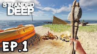 Stranded Deep 0.72[Thai] EP.1 ติดเกาะอยู่กับปูพันธุ์ประหลาด