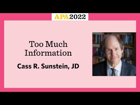 Too Much Information with Cass R. Sunstein, JD