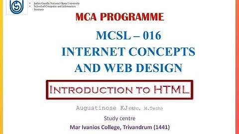 IGNOU MCA | Semester 1 - Internet Concepts and Web Design - MCSL 016 | Unit-2 | Introduction to HTML