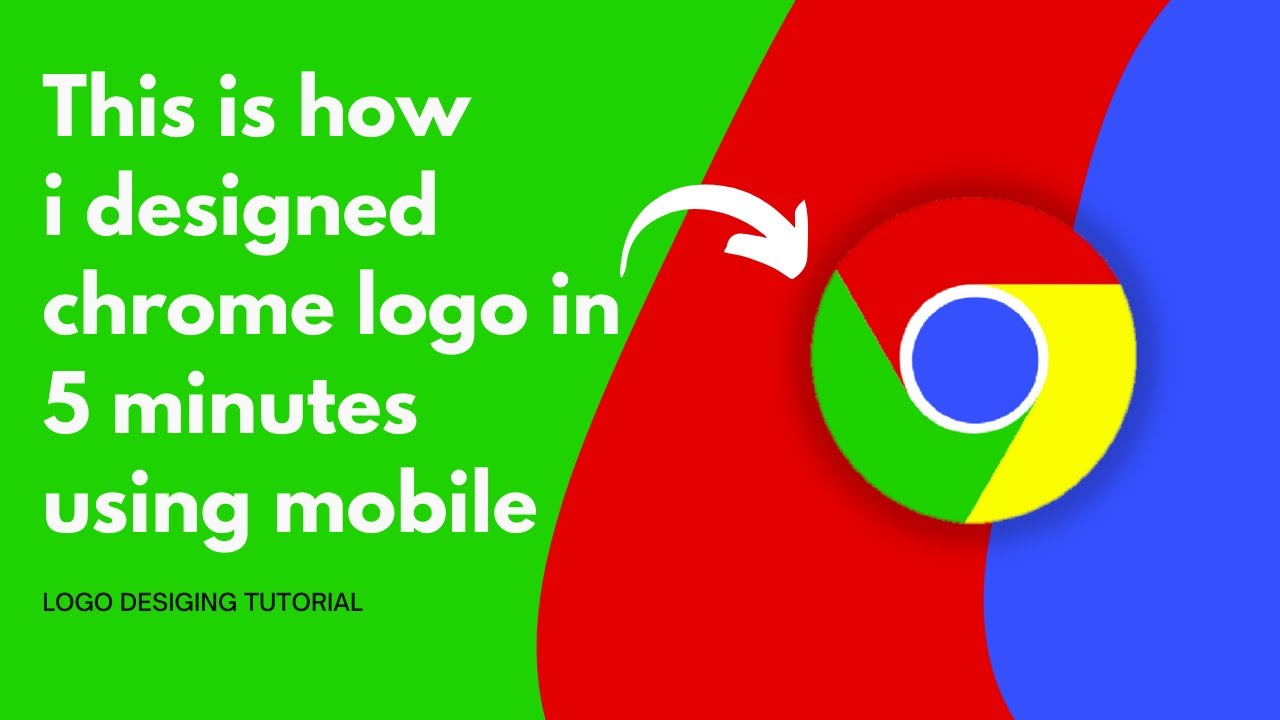 How I Designed the Google Chrome Logo in Mobile : 5 Minutes Tutorial ...