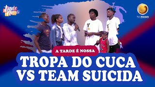 Tropa do cuca vs Tropa suicida | A Tarde é Nossa | TV ZIMBO