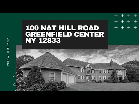 100 Nat Hill Road, Greenfield Center, NY home video tour