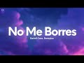 Dariell Cano, DannyLux - No Me Borres (Letra/Lyrics)