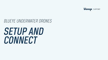 Set up and connect | Blueye Tutorial