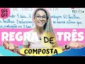 REGRA DE TRÊS COMPOSTA | COMO CALCULAR REGRA DE TRÊS COMPOSTA | \Prof. Gis/